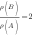 {rho(B)}/{rho(A)}=2 {rho(B)}/{rho(A)}=2